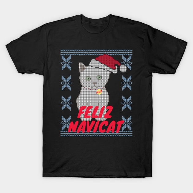 Feliz Navidad Cat, Feliz Navicat! Cute Cat Ugly Christmas Sweater Design T-Shirt by YourGoods